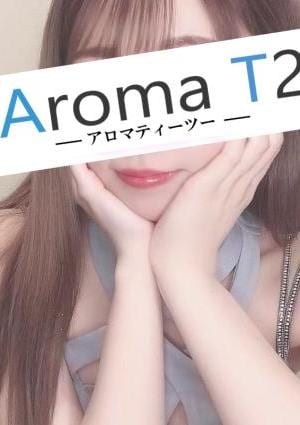 AromaT2（アロマティーツー） 平沢ゆあ