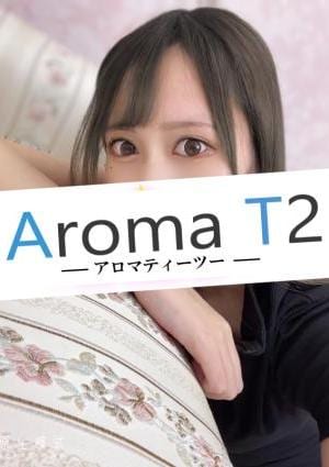 AromaT2（アロマティーツー） 一条みさき
