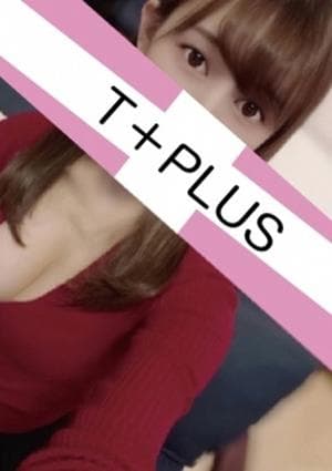 T+plus（ティープラス） 逆巻ありさ