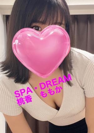 SPA•DREAM（スパドリーム） 桃香