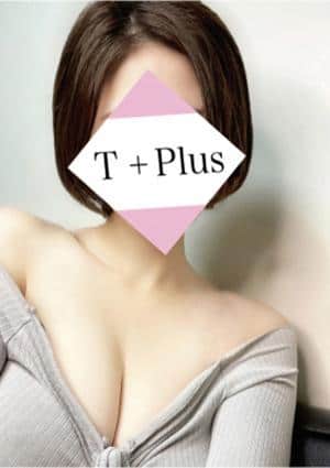T +plus（ティープラス） 八王子店 蒼樹なな♦︎