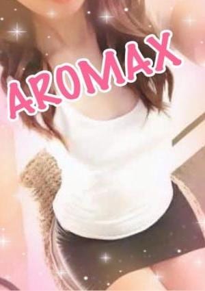 AROMAX あみ
