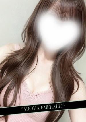 AromaEmerald～アロマエメラルド～ 木南いと