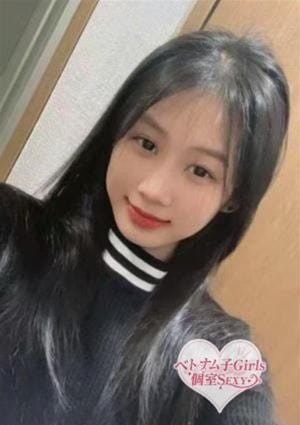 ベトナム子Girls 個室SEXY Han