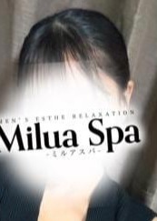 Milua Spa（ミルアスパ） りさ