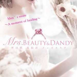 Mrs.Beauty＆Dandy（ミセスビューティーアンドダンディー）