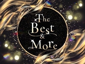 The Best＆More～最高のものとそれ以上のもの～