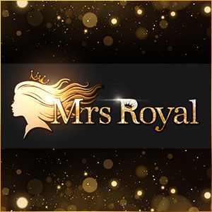Mrs Royal（ミセスロイヤル）
